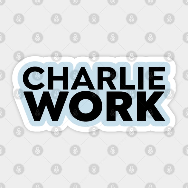 Charlie Work Sticker by Sunny Legends